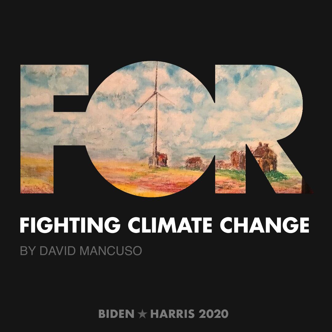 CreativesForBiden.org - Fighting Climate Change artwork by David Mancuso