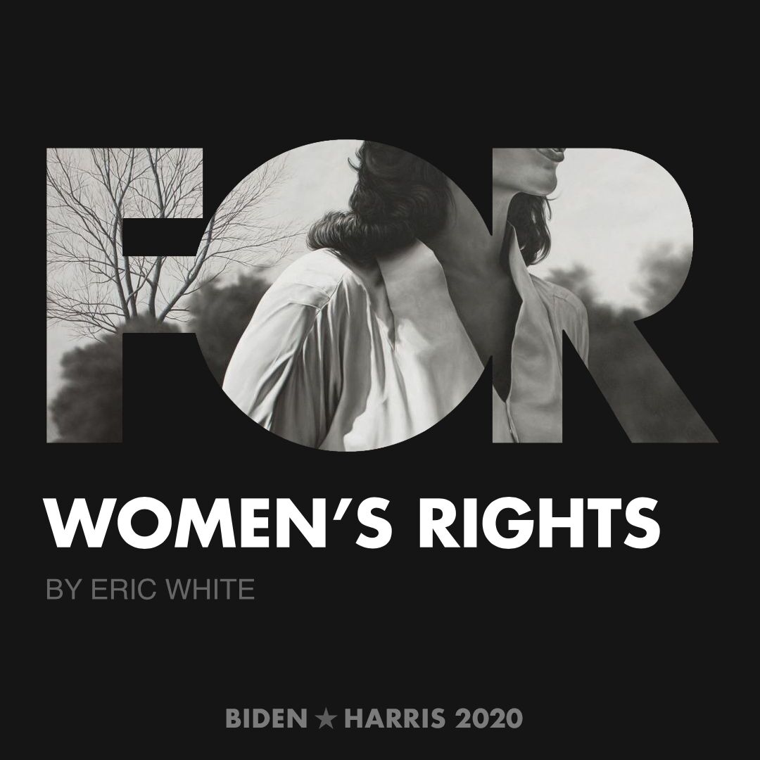 CreativesForBiden.org - Women’s Rights artwork by Eric White