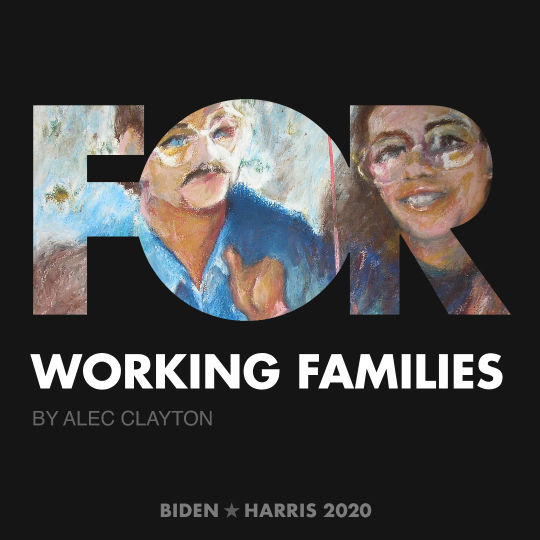 CreativesForBiden.org - Working Families artwork by Alec Clayton