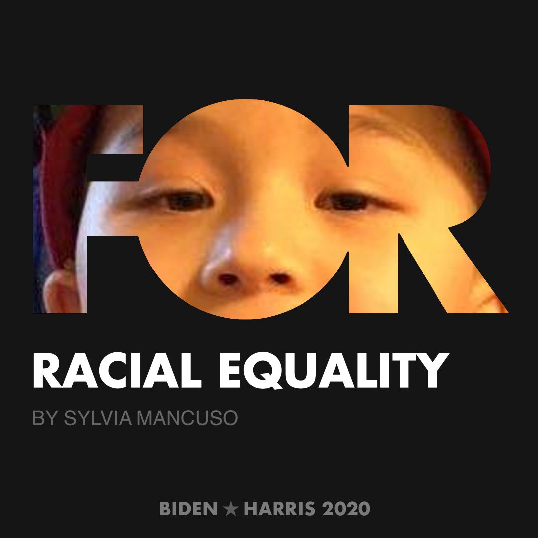 CreativesForBiden.org - Racial Equality artwork by Sylvia Mancuso