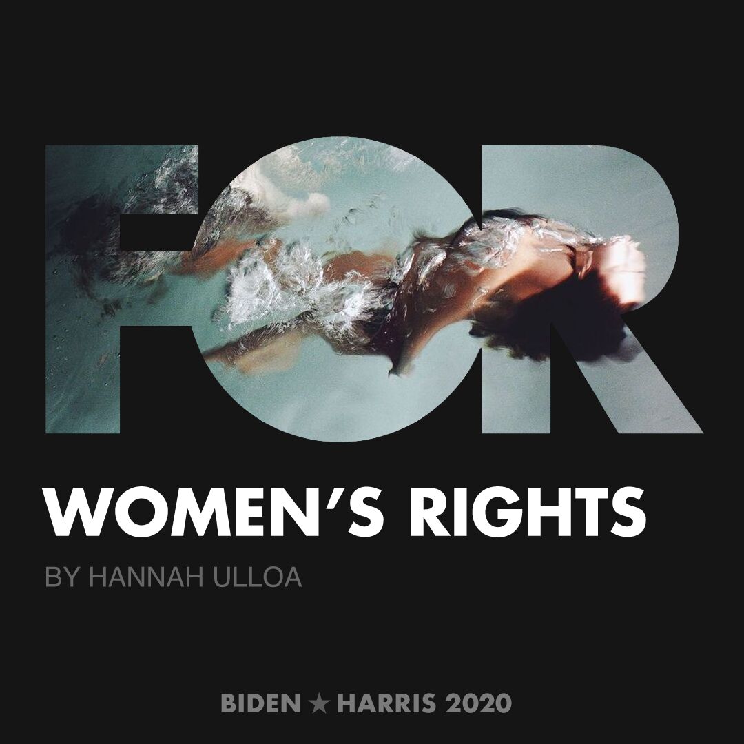 CreativesForBiden.org - Women’s Rights artwork by Hannah Ulloa