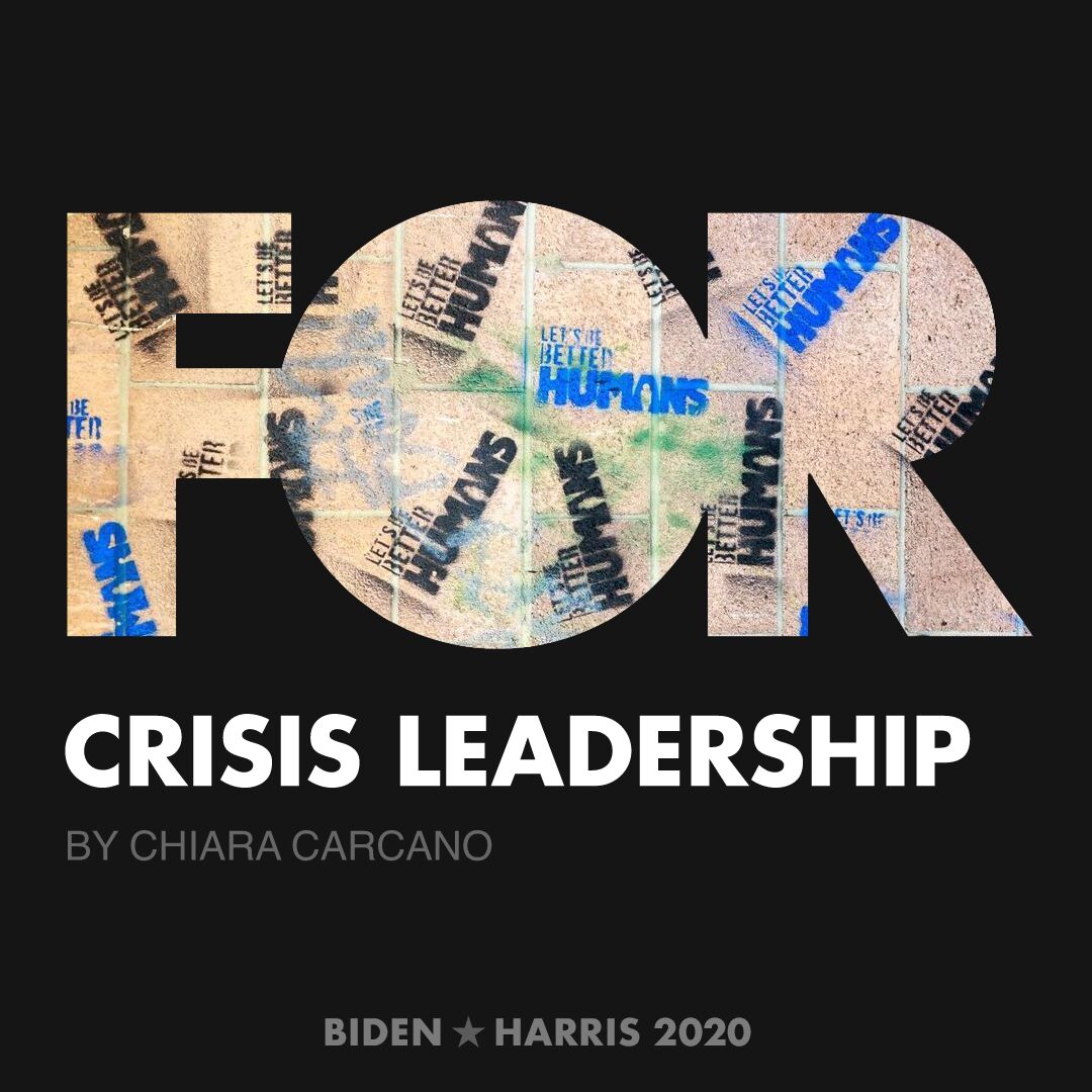 CreativesForBiden.org - Crisis Leadership artwork by Chiara Carcano