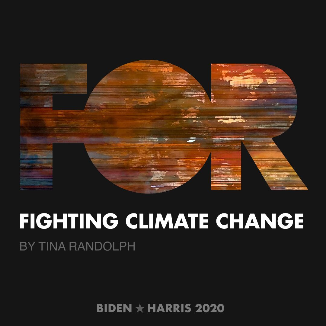 CreativesForBiden.org - Fighting Climate Change artwork by Tina Randolph
