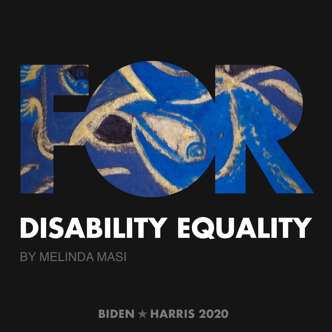 CreativesForBiden.org - Disability Equality artwork by Melinda Masi