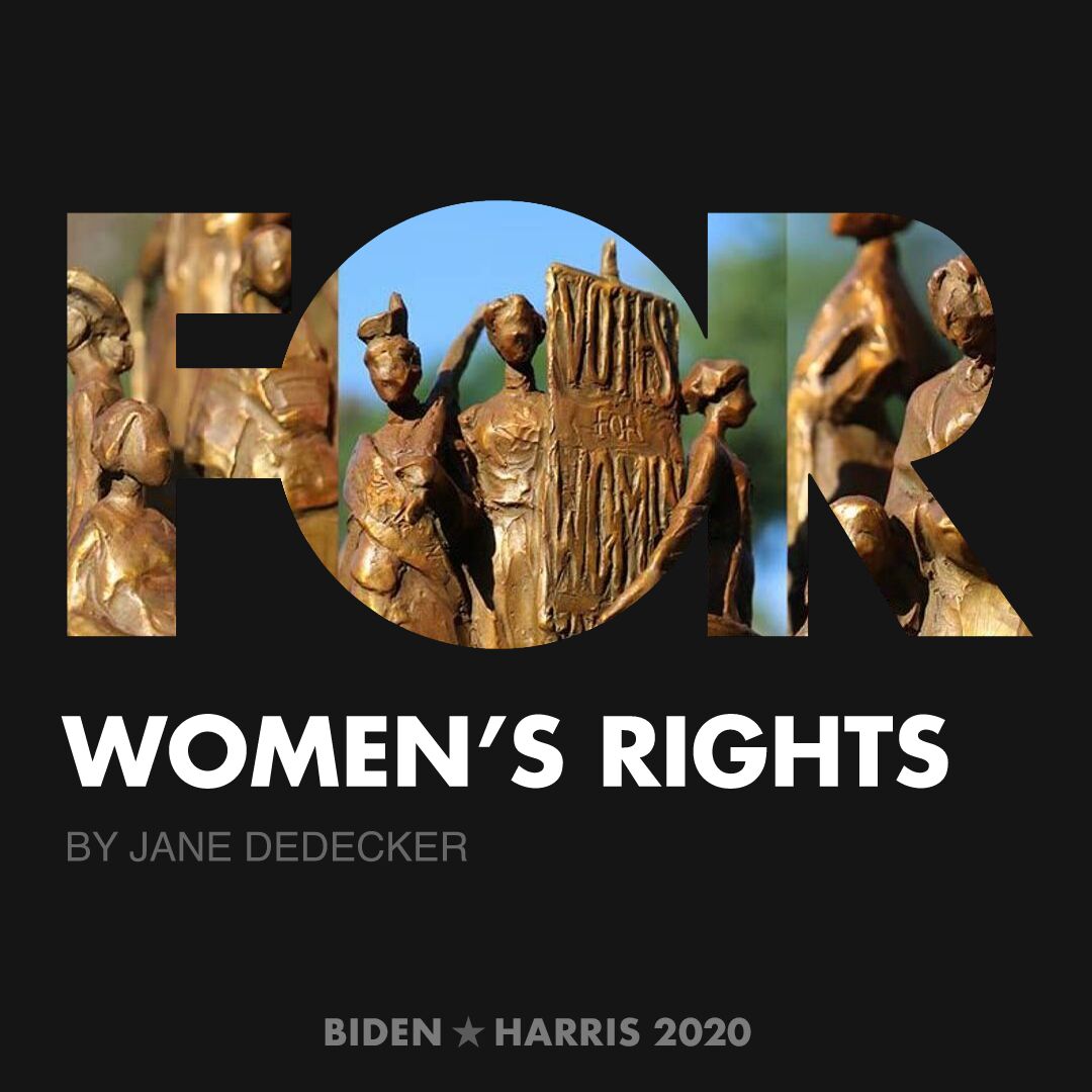 CreativesForBiden.org - Women’s Rights artwork by Jane DeDecker