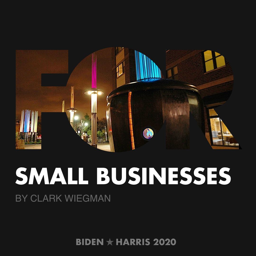 CreativesForBiden.org - Small Businesses artwork by Clark Wiegman