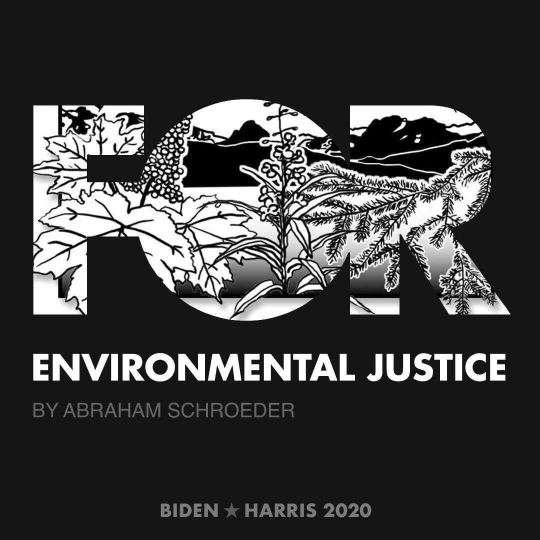 CreativesForBiden.org - Environmental Justice artwork by Abraham Schroeder