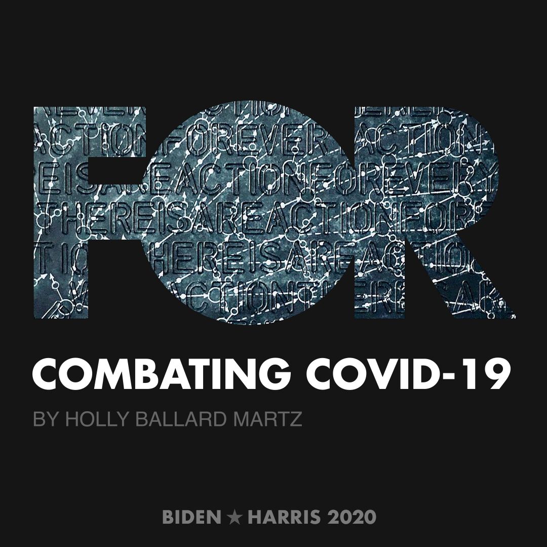 CreativesForBiden.org - Combating COVID-19 artwork by Holly Ballard Martz